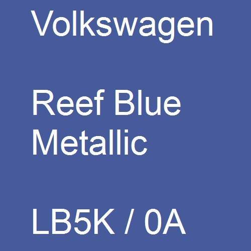 Volkswagen, Reef Blue Metallic, LB5K / 0A.